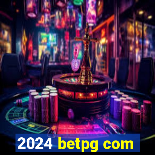2024 betpg com